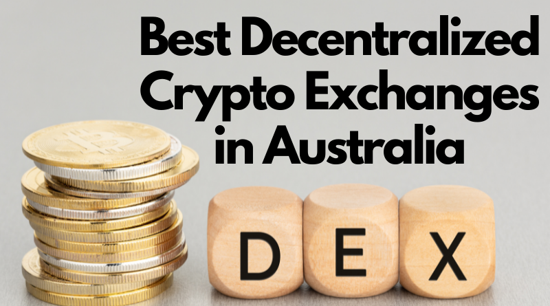 best decentralized crypto exchanges australia